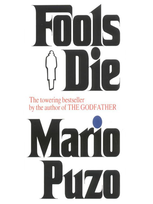 Title details for Fools Die by Mario Puzo - Wait list